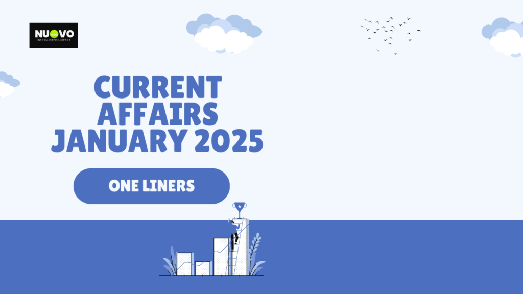 Current affairs January 2025